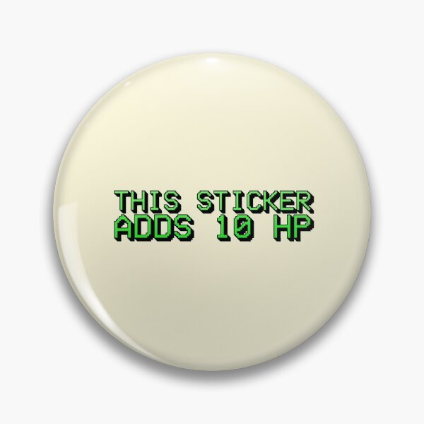 Item preview, This Sticker Adds 10 HP Gamer Joke Funny Green designed and sold by sharedipmemes.