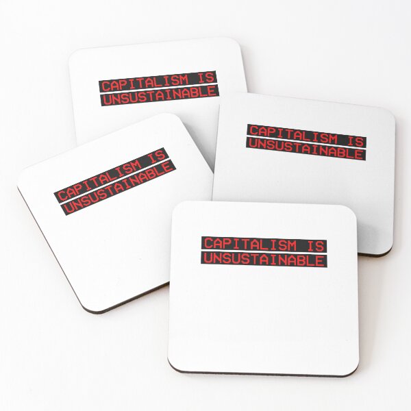 Item preview, Capitalism Is Unsustainable Protest Equality designed and sold by sharedipmemes.