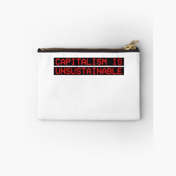 Item preview, Capitalism Is Unsustainable Protest Equality designed and sold by sharedipmemes.
