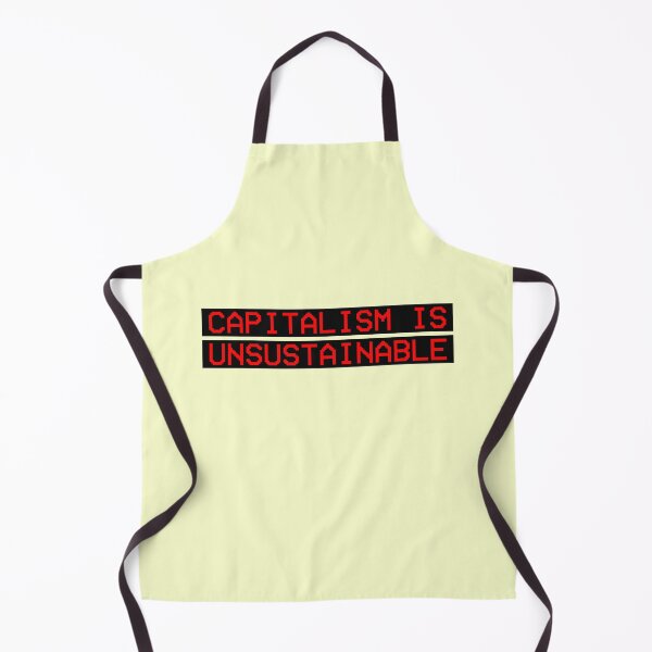 Item preview, Capitalism Is Unsustainable Protest Equality designed and sold by sharedipmemes.