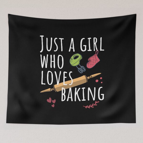 Item preview, Just A Girl Who Loves Baking designed and sold by Betsytiptoe.