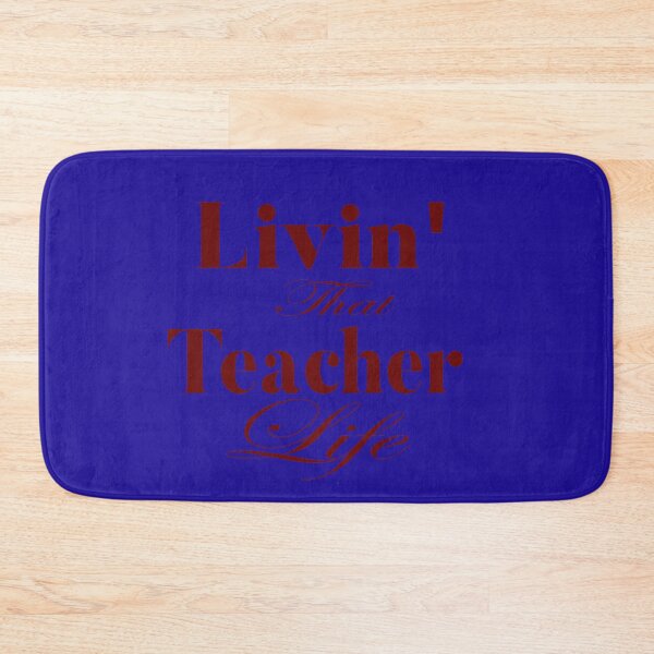 Item preview, Livin' that teacher life: Funny Teacher Apreciation Gift Idea. designed and sold by cutitoutsir.