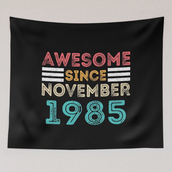 Item preview, Retro Vintage 35th Birthday - Awesome Since November 1985 designed and sold by meedTee.