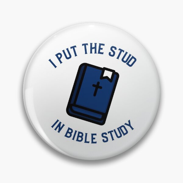 Item preview, I Put The Stud In Bible Study designed and sold by Laurelbdesigns.