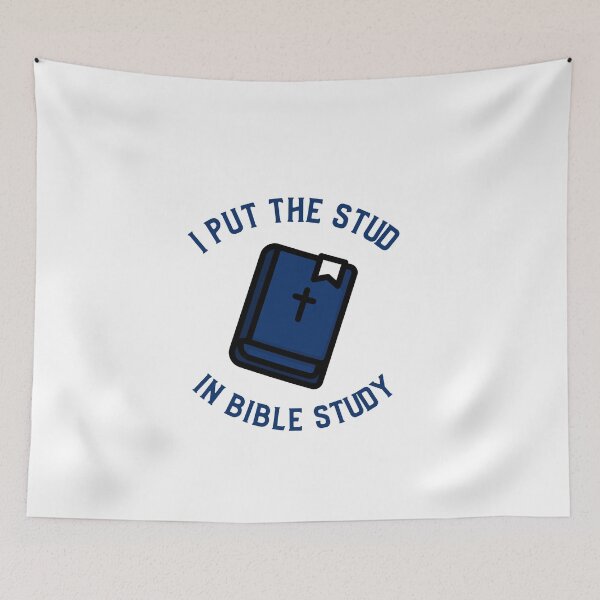 Item preview, I Put The Stud In Bible Study designed and sold by Laurelbdesigns.