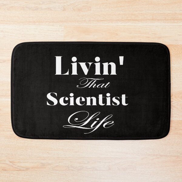 Item preview, Copy of  Living that scientist life: Funny Scientist Apreciation Gift Idea. designed and sold by cutitoutsir.