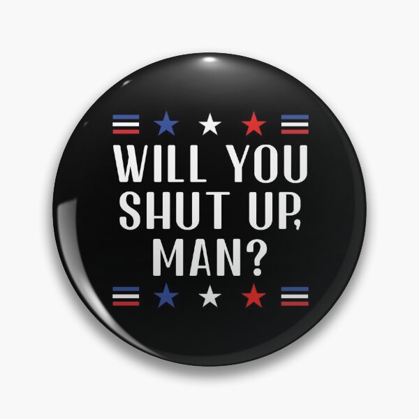 Item preview, Will you shut up, man? designed and sold by kader85.