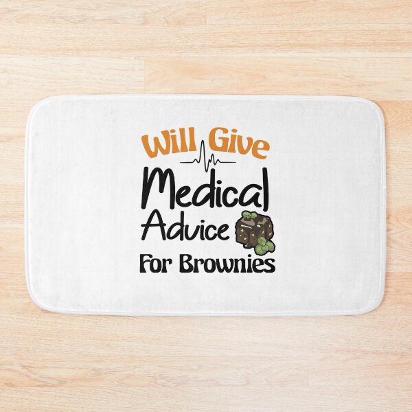 Item preview, Will Give Medical Advice For Brownies Funny Food Gift for Nurse, Medicine designed and sold by Thedoode.
