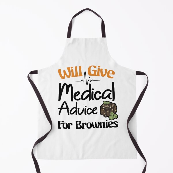 Item preview, Will Give Medical Advice For Brownies Funny Food Gift for Nurse, Medicine designed and sold by Thedoode.