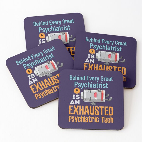 Item preview, Behind Every Great Psychiatrist Is An Exhausted Psychiatric Tech Psych Technician designed and sold by jaygo.
