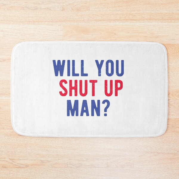 Item preview, Will You Shut Up Man? Biden Debate Quote designed and sold by CodingForTech.