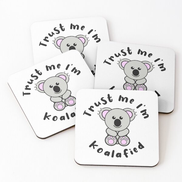 Item preview, Trust Me I’m Koalafied Cute Koala Pun designed and sold by Funful.