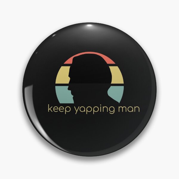 Item preview, Funny keep yapping man designed and sold by Jake  Knifer.