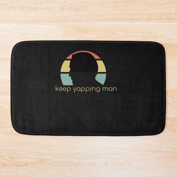 Item preview, Funny keep yapping man designed and sold by Jake  Knifer.