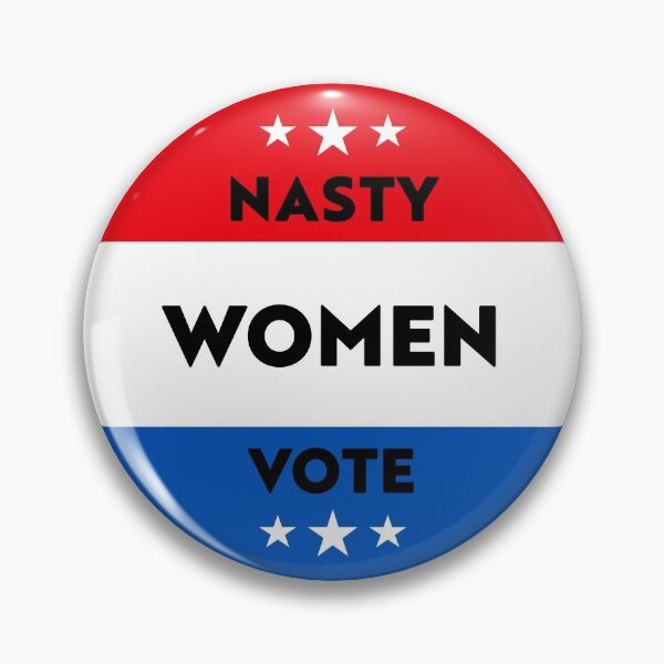 Item preview, Nasty Women Vote Campaign  designed and sold by agdesigns6.