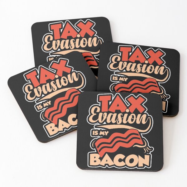 Item preview, Tax Evasion Is My Bacon | Amusing Financial Meme designed and sold by GravitiTees.