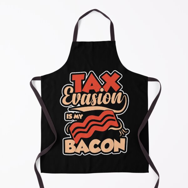 Item preview, Tax Evasion Is My Bacon | Amusing Financial Meme designed and sold by GravitiTees.