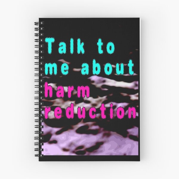Item preview, Talk to Me about Harm Reduction designed and sold by astralplains.