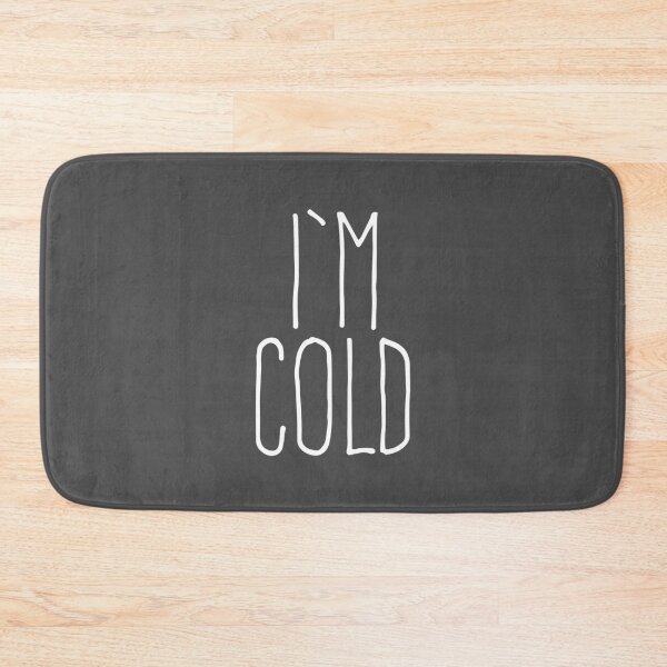 Item preview, I'm Cold  designed and sold by corbrand.