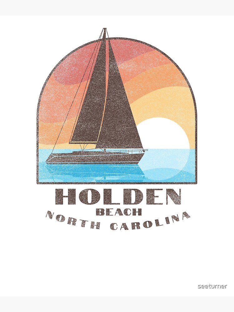 "Holden Beach, North Carolina Sailboat" Poster by seeturner Redbubble