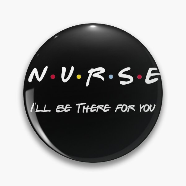 Item preview, Cute Nurse I'll Be There For You Registered Nurse designed and sold by Theash28.