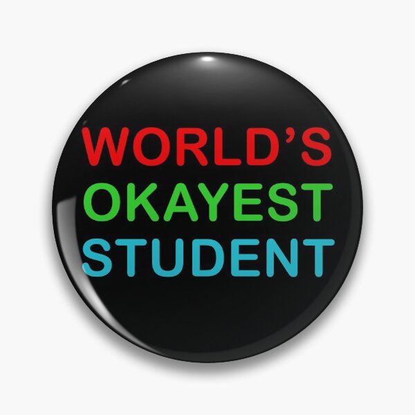 Item preview, Worlds Okayest Student Funny Quote designed and sold by popculturechick.
