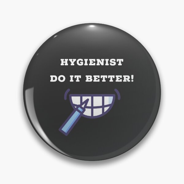 Item preview, Hygienist Do It Better designed and sold by MrDentalTees.