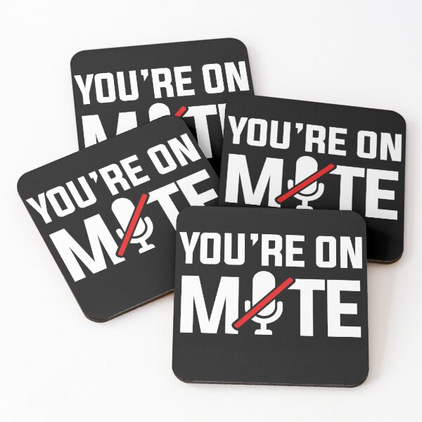 Item preview, You're on mute designed and sold by DzineMon.