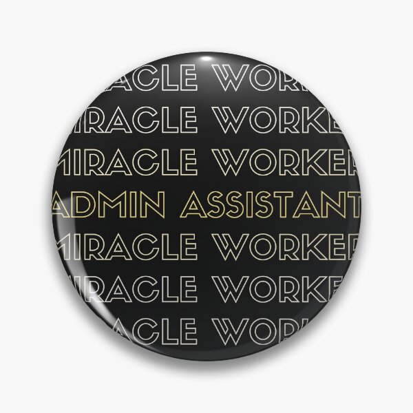 Item preview, Admin Assistant Miracle Worker designed and sold by TheAAShop.