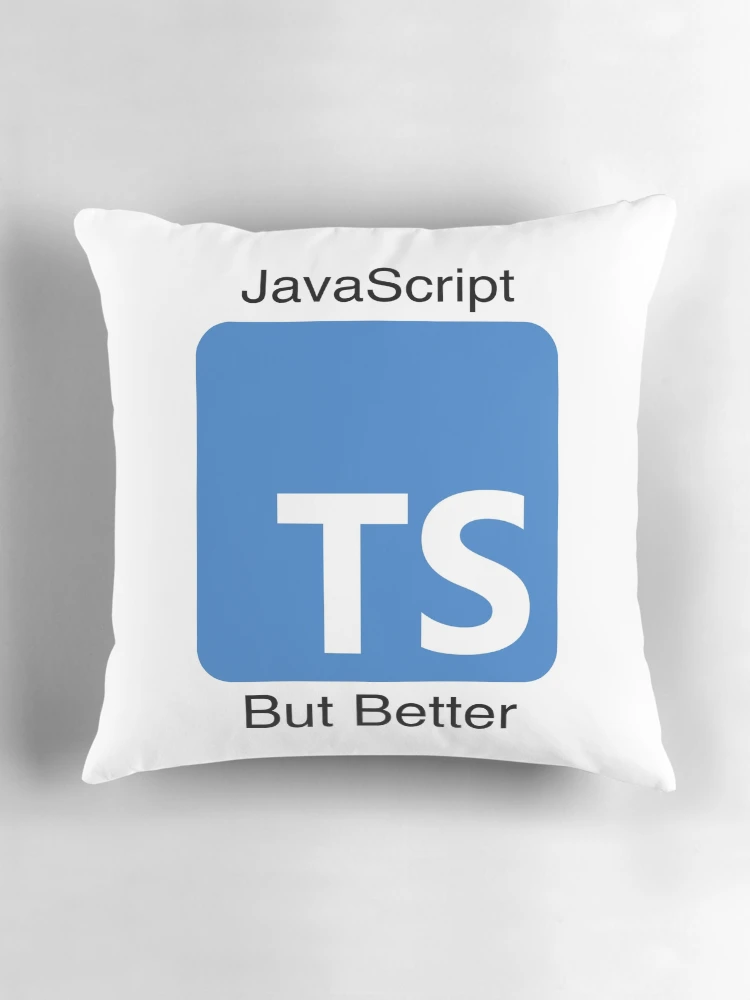 Thumbnail 3 of 4, Pillow, TypeScript - JavaScript, But Better designed and sold by NoodleMoose.
