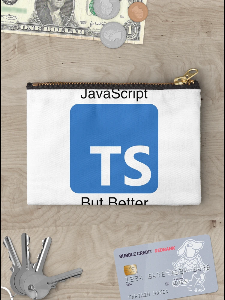 Aperçu 3 sur 4. Pochette avec l'œuvre TypeScript - JavaScript, mais mieux créée et vendue par NoodleMoose.