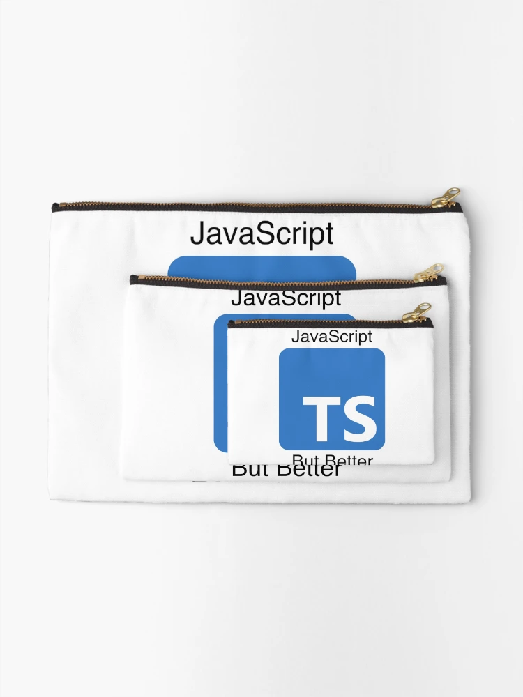 Aperçu 2 sur 4. Pochette avec l'œuvre TypeScript - JavaScript, mais mieux créée et vendue par NoodleMoose.