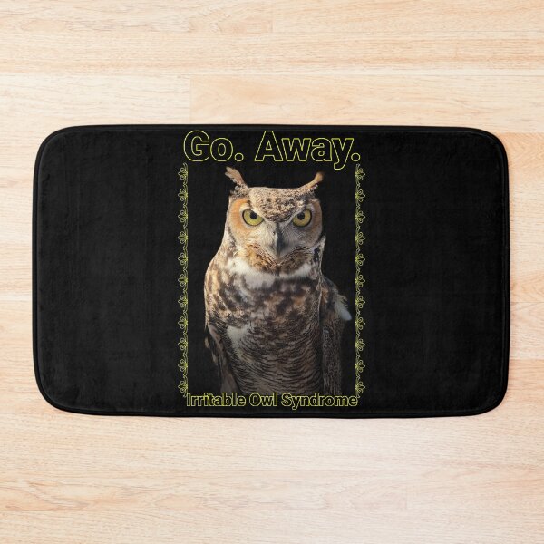 Item preview,  Funny Irritable Owl Syndrome Go Away designed and sold by LisaMe.