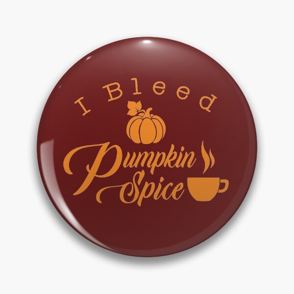 Item preview, I Bleed Pumpkin Spice designed and sold by memosmemos.