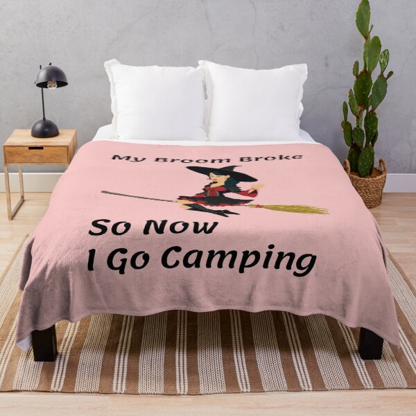 Item preview, My Broom Broke so now i go Camping designed and sold by amrmab.