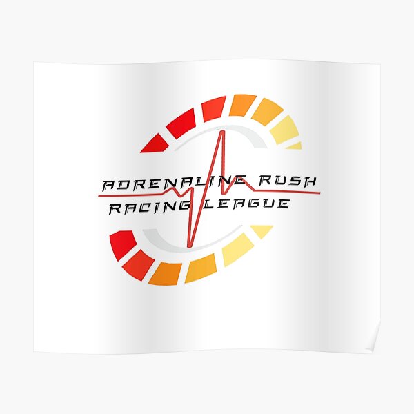 Adrenaline Rush Racing League Poster