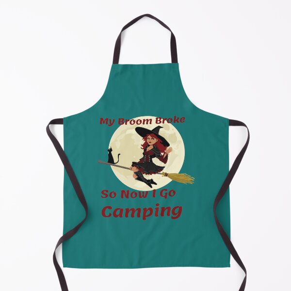 Item preview, My Broom Broke so now i go Camping designed and sold by amrmab.