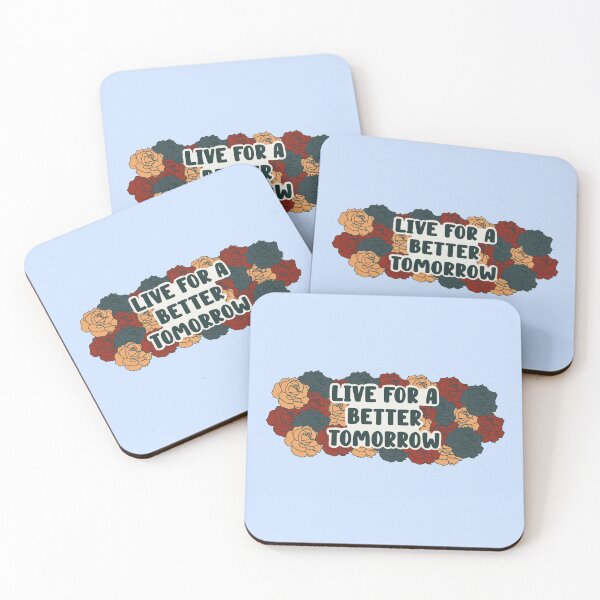Item preview, Live For A Better Tomorrow designed and sold by EuropaPrints.
