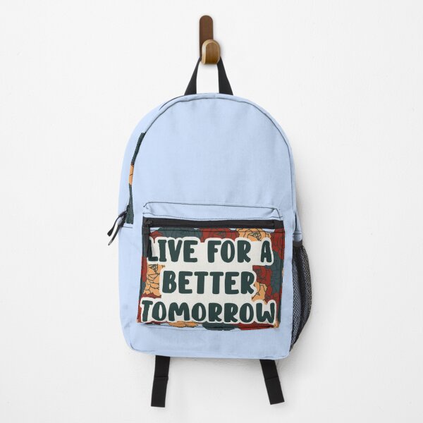 Item preview, Live For A Better Tomorrow designed and sold by EuropaPrints.