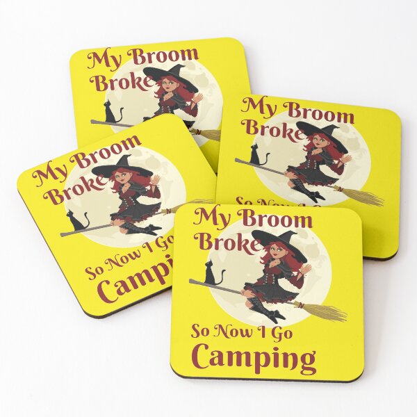 Item preview, My Broom Broke so now i go Camping designed and sold by amrmab.