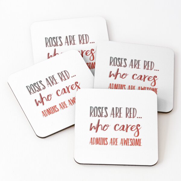 Item preview, Roses are Red Who Cares Admins Are Awesome designed and sold by TheAAShop.