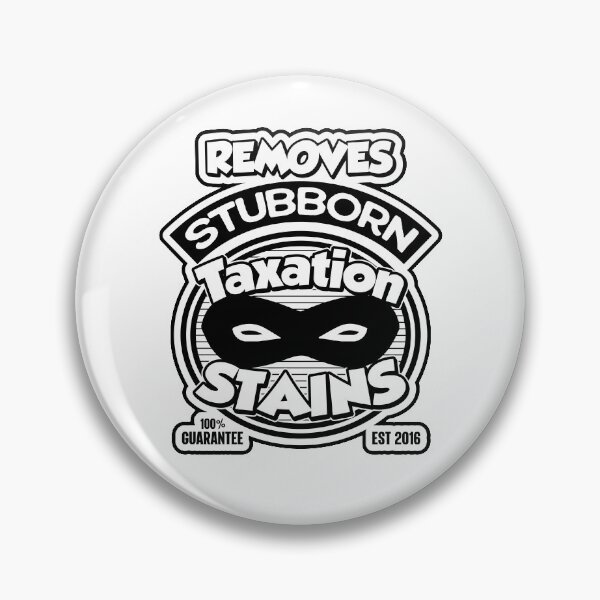 Item preview, Removes Stubborn Taxation Stains | Hilarious Financial Meme designed and sold by GravitiTees.