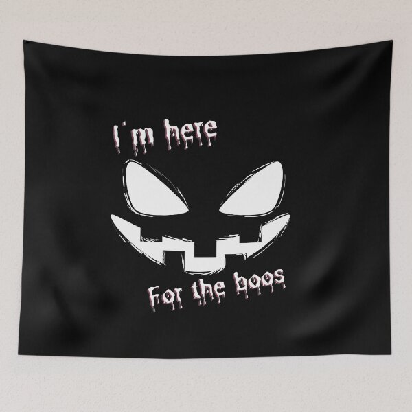 Item preview, I'm here for the boos! designed and sold by miTeless seDign.