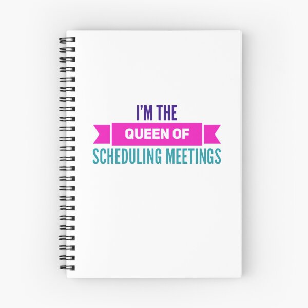Item preview, I'm the Queen of Scheduling Meetings designed and sold by TheAAShop.