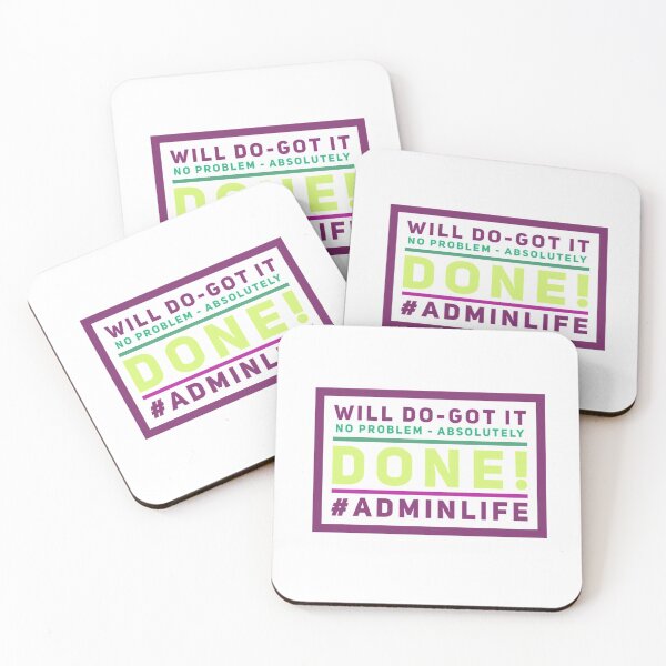 Item preview, Admin Life Will Do Got It No Problem Absolutely  designed and sold by TheAAShop.