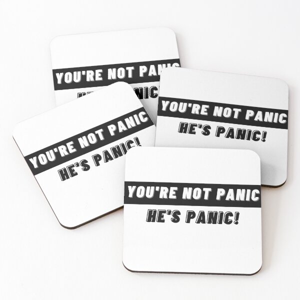 Item preview, You're Not Panic, He's Panic!  designed and sold by Style-November.