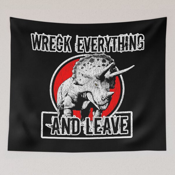 Item preview, Dinosaur Triceratops Dominion Art Wreck Everything And Leave designed and sold by DebiPhillips.