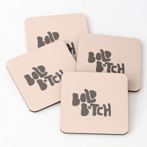 Item preview, bold b*tch designed and sold by Jaz-ai.