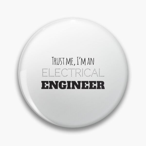Item preview, Trust Me I'm An Electrical Engineer designed and sold by 4AllTimes.