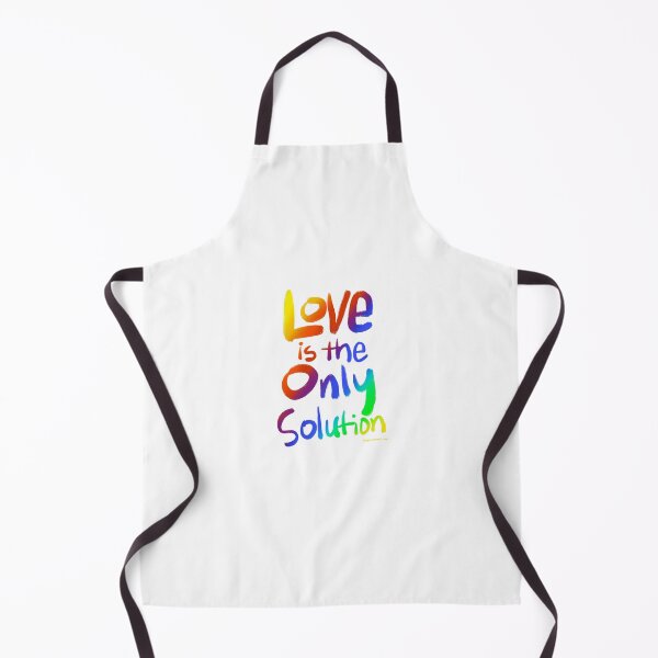 Love Is The Only Solution Apron